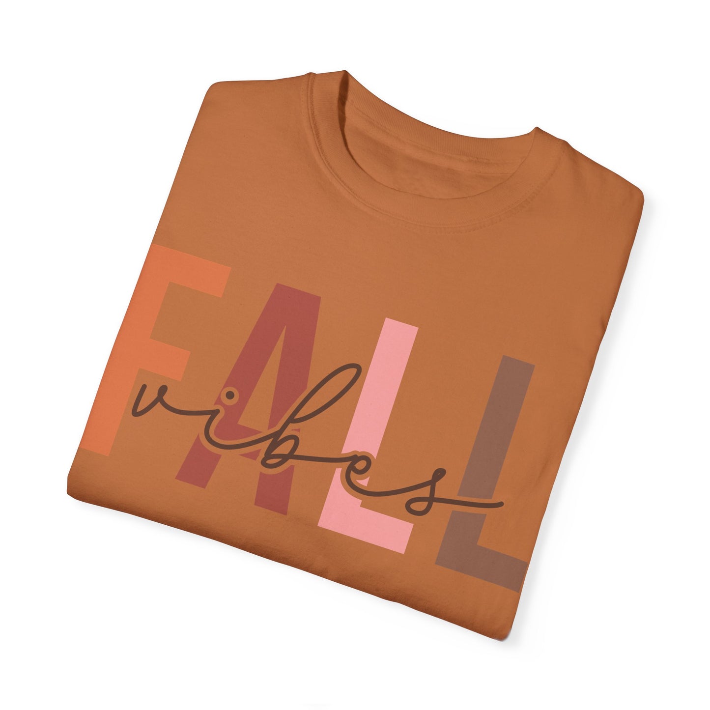 Fall Vibes Garment-Dyed T-shirt