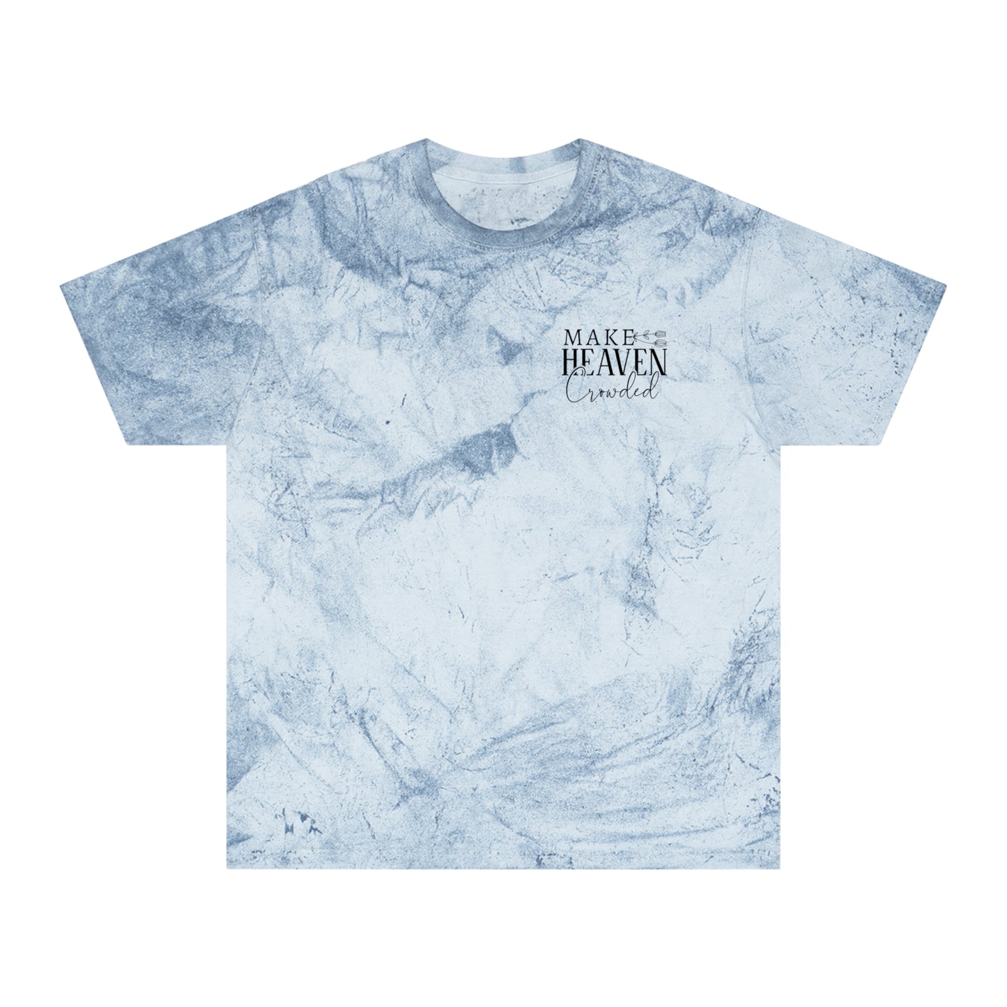 Make Heaven Crowded Volunteer Unisex Color Blast T-Shirt
