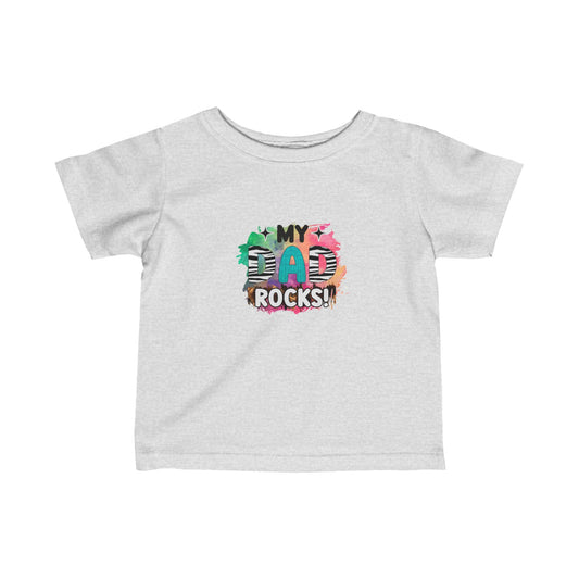 Infant Girl Dad Rocks! Fine Jersey Tee
