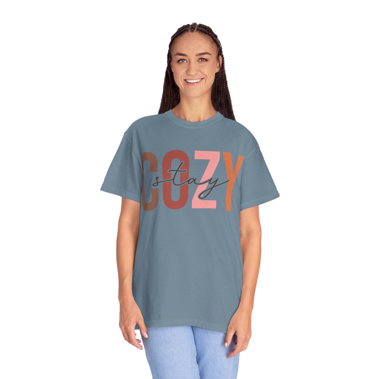 "Stay Cozy" Garment-Dyed T-shirt