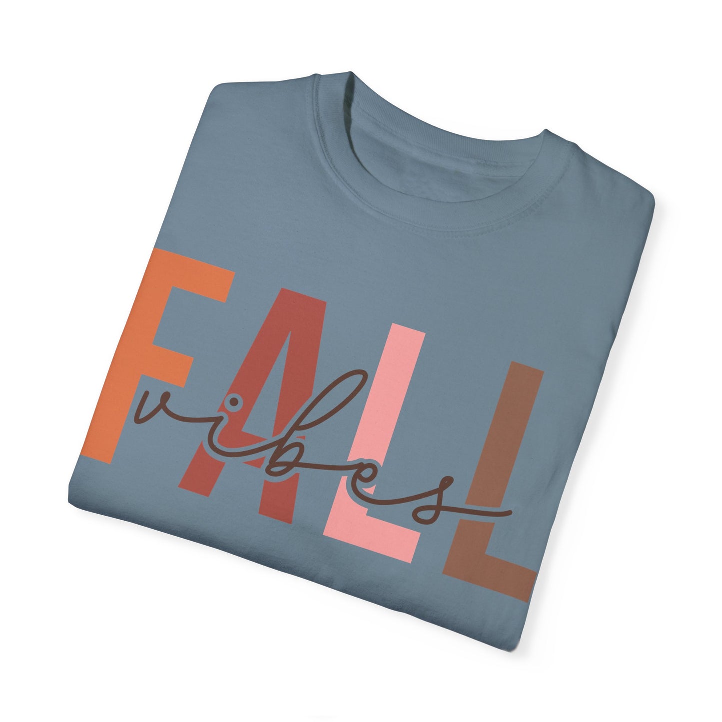 Fall Vibes Garment-Dyed T-shirt