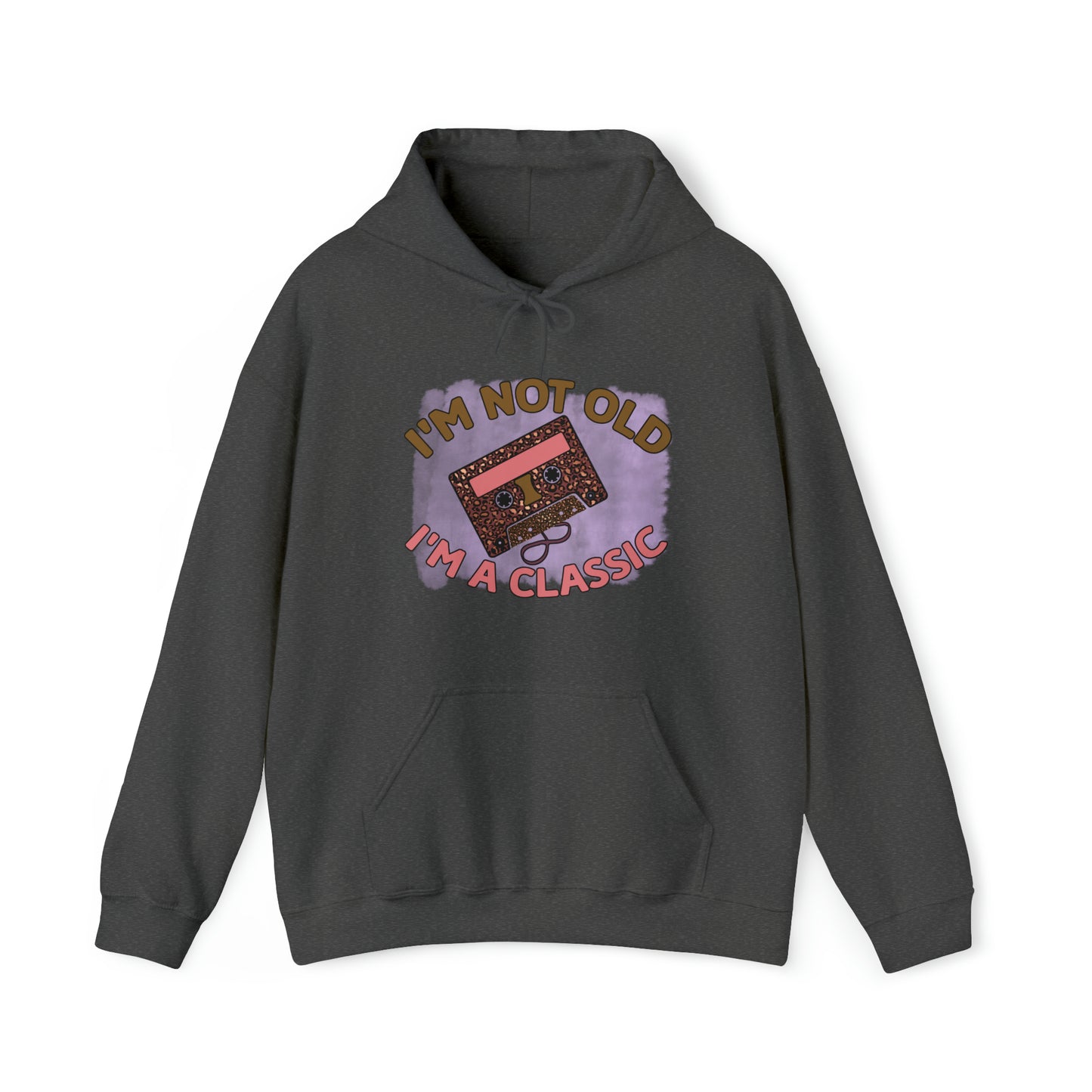 I'm not Old I'm Classic - Unisex Heavy Blend™ Hooded Sweatshirt