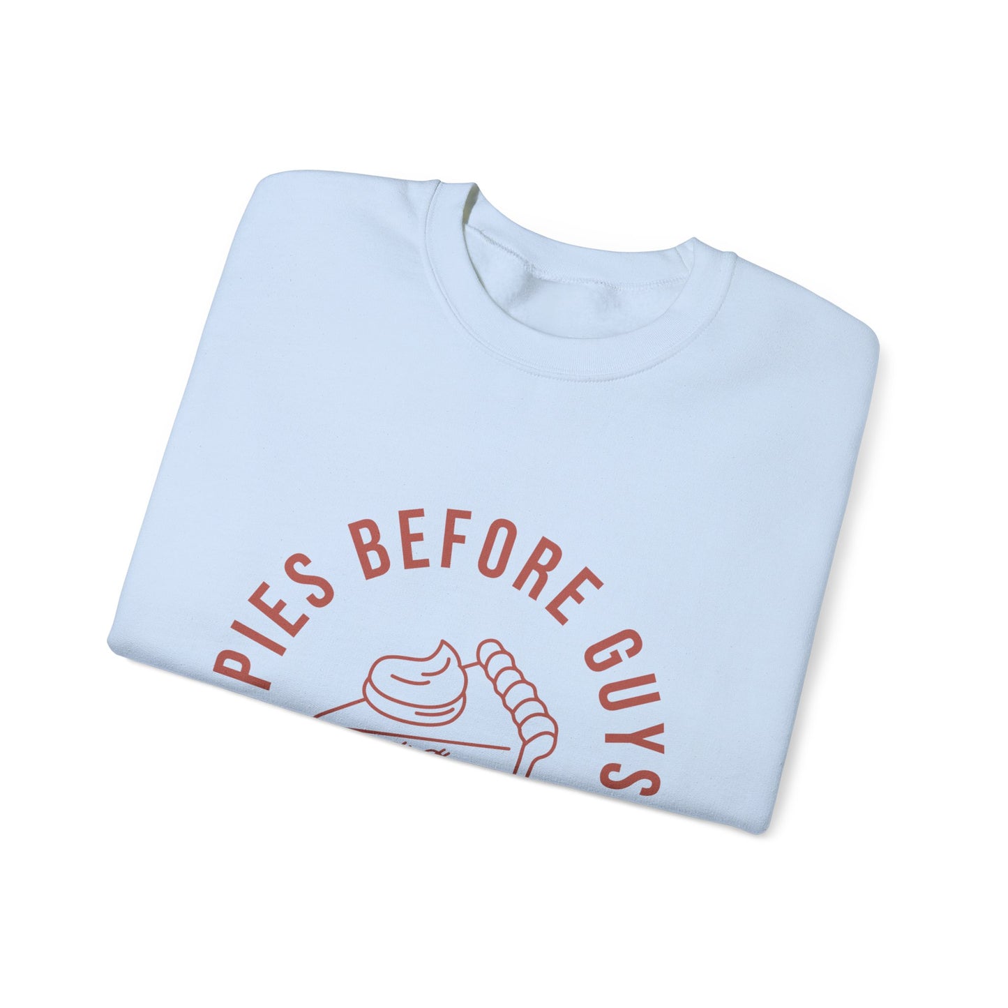 "Pies Before Guys" Unisex Heavy Blend™ Crewneck Sweatshirt