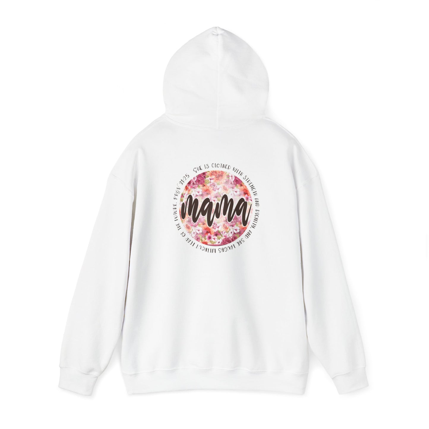 Mama Prov 31:25 Heavy Blend™ Hooded Sweatshirt
