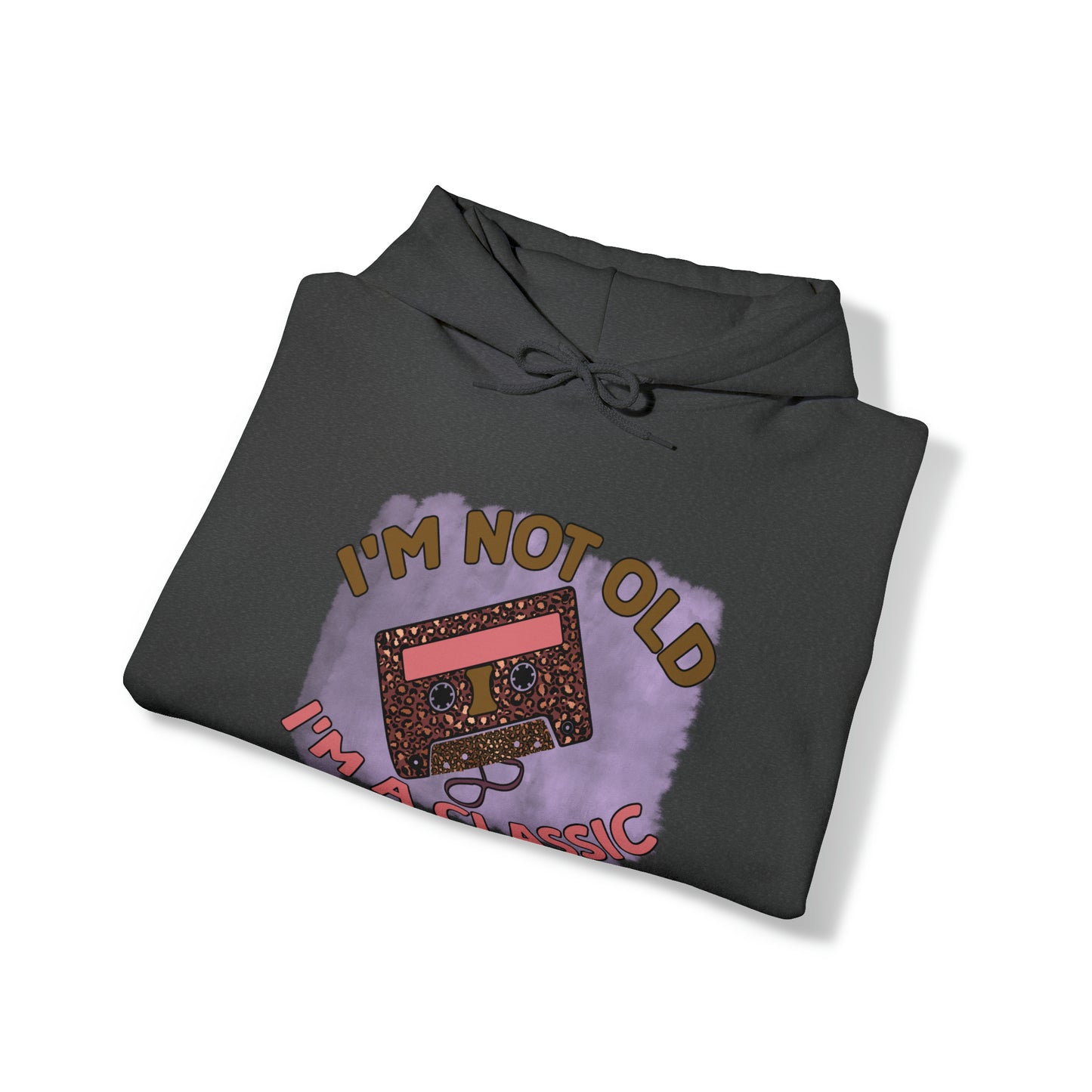 I'm not Old I'm Classic - Unisex Heavy Blend™ Hooded Sweatshirt