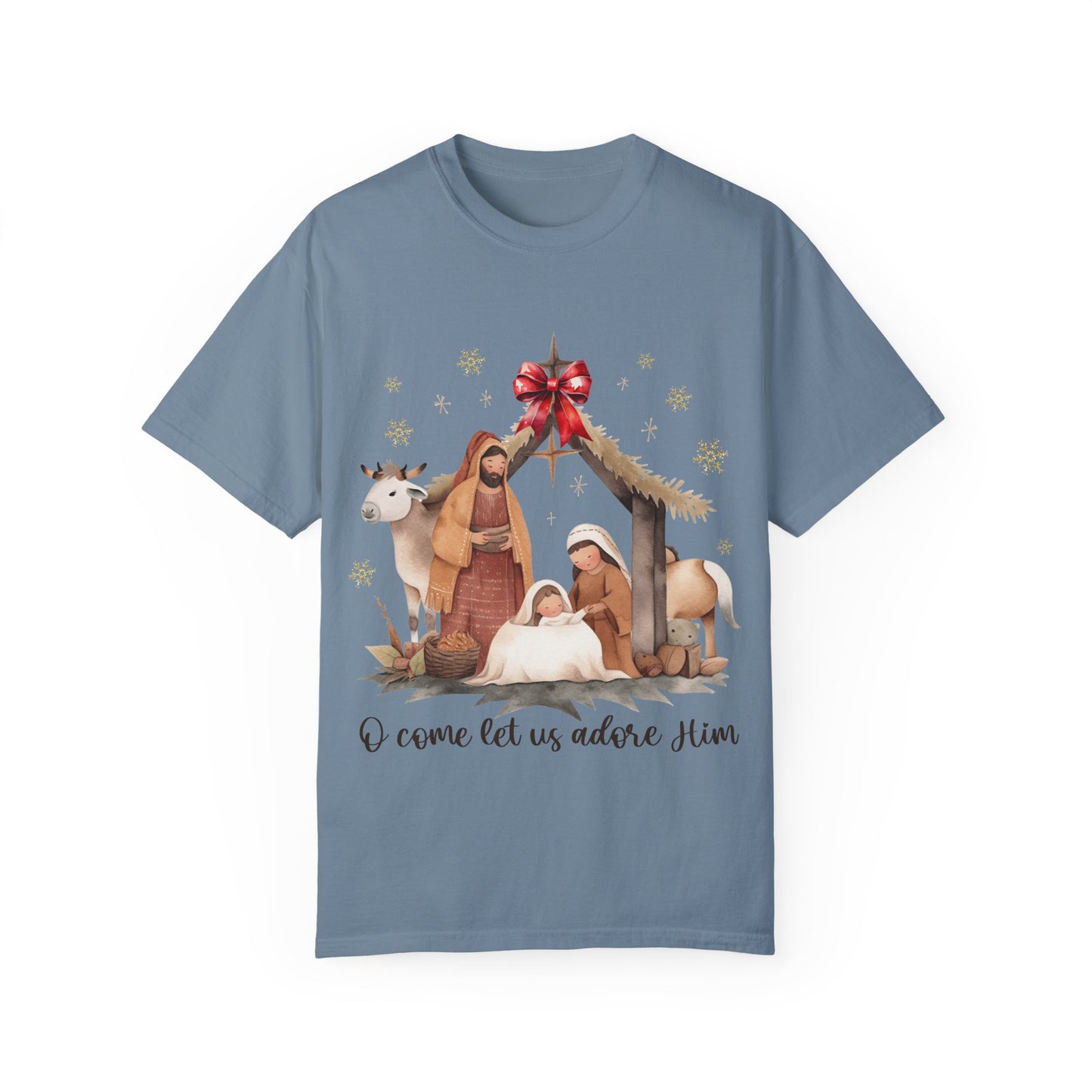 Oh come let us adore Him Garment-Dyed T-shirt