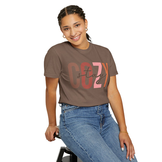 "Stay Cozy" Garment-Dyed T-shirt