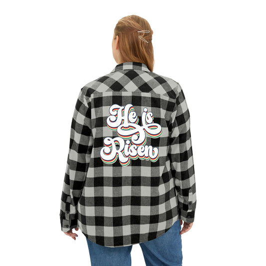 "He is Risen" Unisex Flannel Shirt