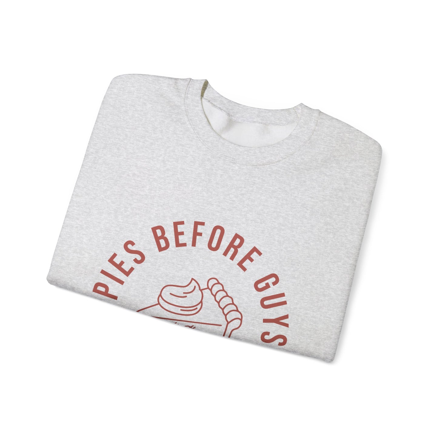 "Pies Before Guys" Unisex Heavy Blend™ Crewneck Sweatshirt